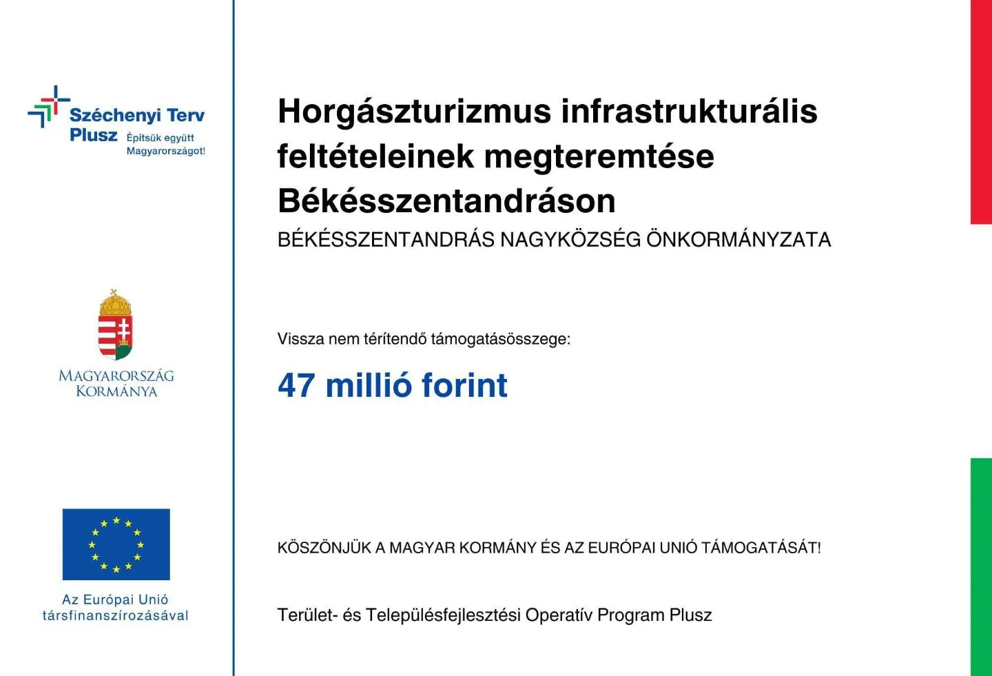 Horgászturizmus infrastrukturális feltételeinek megteremtése Békésszentandráson