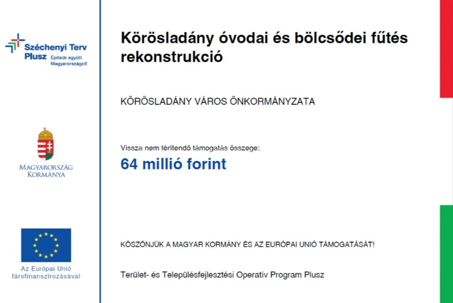Körösladány óvodai és  bölcsődei fűtés rekonstrukció