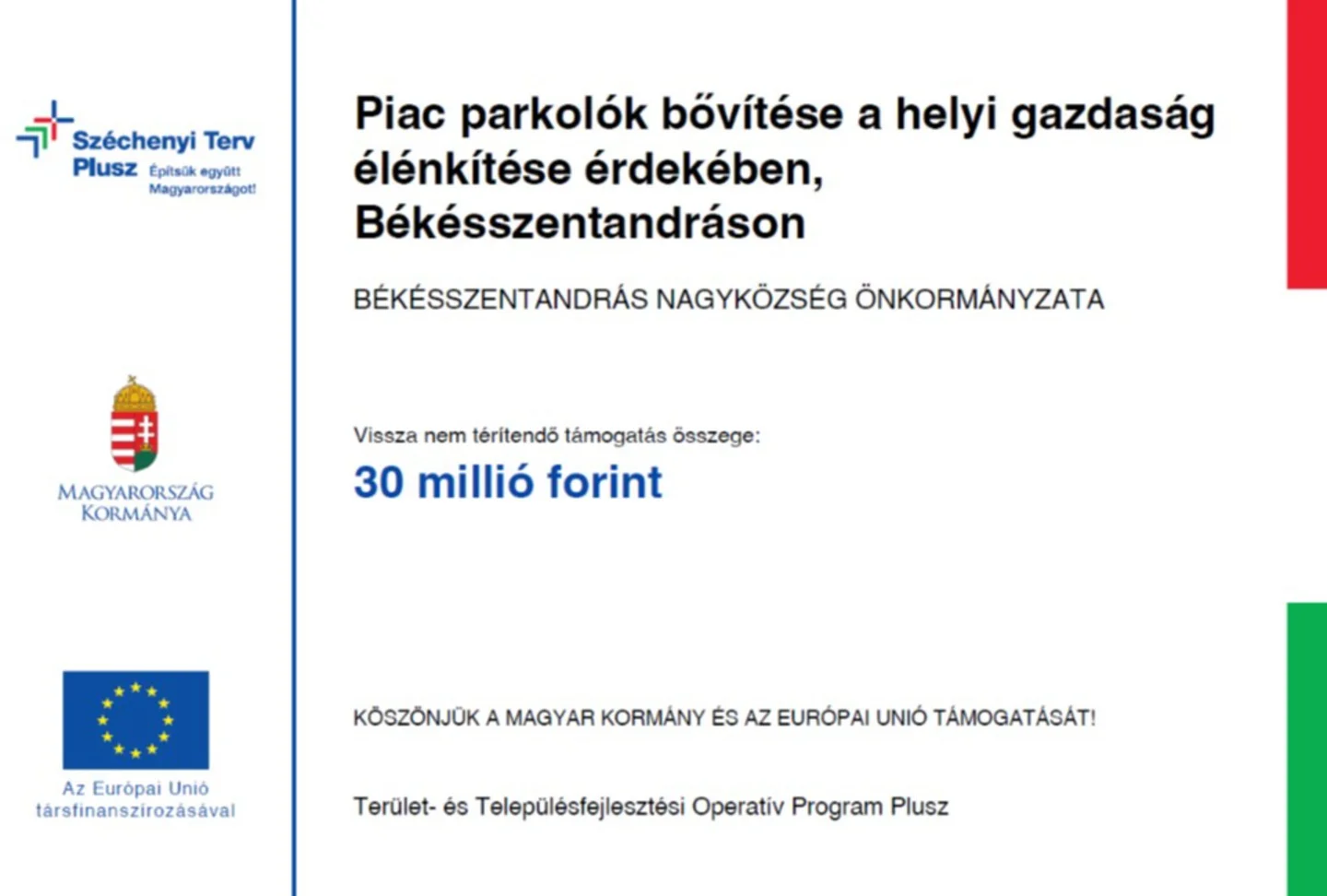 Piac parkolók bővítése a helyi gazdaság élénkítése érdekében, Békésszentandráson