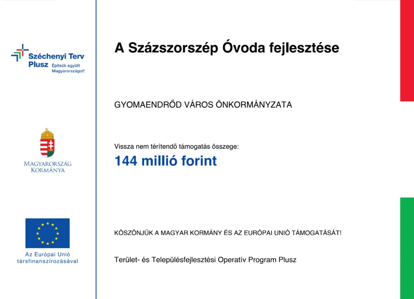 A Százszorszép Óvoda fejlesztése