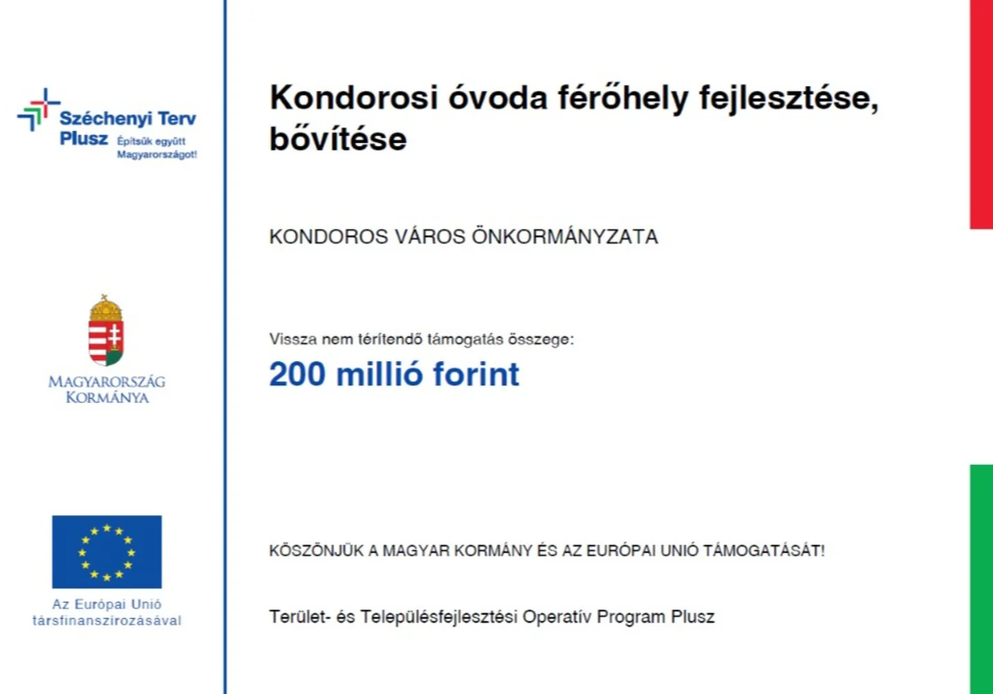 Kondorosi óvoda férőhely fejlesztése, bővítése