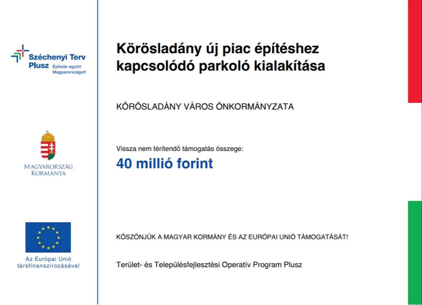 Körösladány új piac építéshez kapcsolódó parkoló kialakítása